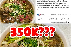 Drama tô phở 350k y chang bún bò Huế: nước dùng thuần Việt chỉ 5 điểm nhưng bò Mỹ chắc chắn ngon!