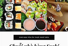 Nhớ ẩm thực Nhật Bản thì đến một số chuỗi nhà hàng sushi ngon nổi tiếng ở trung tâm Hà Nội này