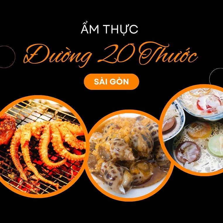 Đường 20 Thước Sài Gòn - "Thiên đường ẩm thực" dài 200 m với vô số món ăn ngon, rẻ, độc đáo