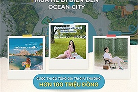 Top 8 bài dự thi "Mùa hè đi biển đến Ocean City": Nhiều lịch trình trải nghiệm thú vị cùng những bức ảnh lung linh