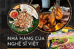 Những nhà hàng của nghệ sĩ Việt được nhắc đến nhiều trong cộng đồng ẩm thực