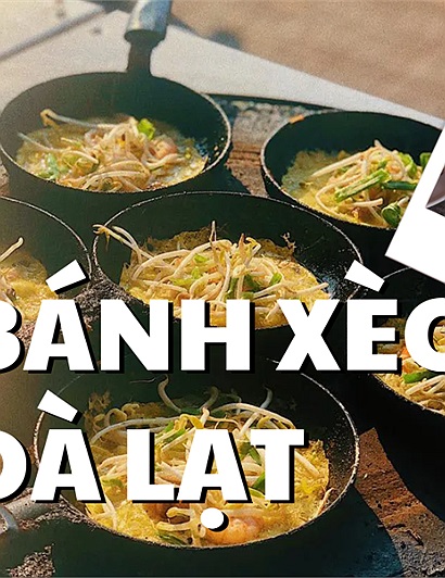 Quán bánh xèo ít ai biết mà Hoa hậu Thu Hoài "mách" nhất định phải ghé khi đến Đà Lạt