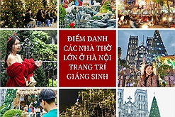 Điểm danh các nhà thờ lớn ở Hà Nội đã trang trí giáng sinh lung linh cho du khách đến check-in