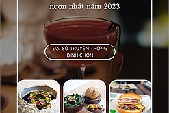 16 nhà hàng phục vụ bữa ăn và cocktail ngon nhất năm 2023 do đại sứ truyền thông bình chọn