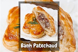 Công thức làm bánh Patechaud lai giữa bánh Pháp và Việt Nam siêu thơm giòn