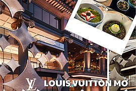 Louis Vuitton mở nhà hàng đầu tiên ở Đông Nam Á