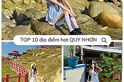 Top 10 địa điểm hot nhất Quy Nhơn đẹp nhất định phải ghé - Bạn đã biết hết chưa?