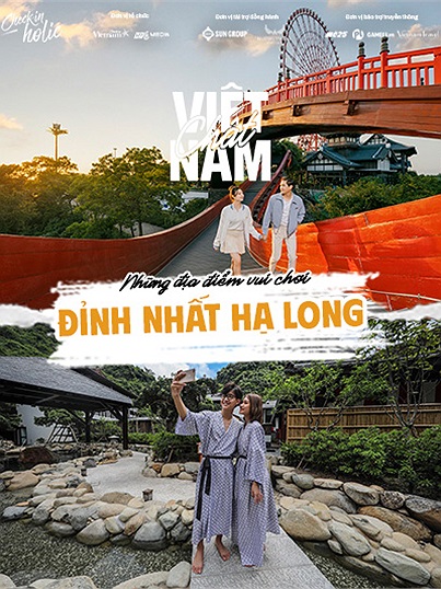 Trải nghiệm “Chất Quảng Ninh” ở những địa điểm vui chơi “đỉnh chóp" nhất Hạ Long