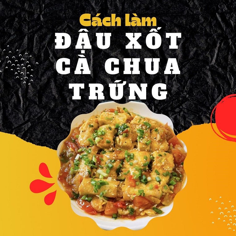 Cách làm đậu xốt cà chua trứng - "Món đơn giản, lại đưa cơm"