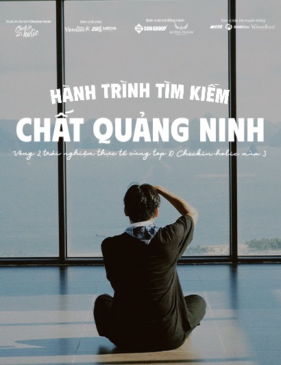 Loạt “sự cố” ở Vòng Trải nghiệm thực tế - “Chất Quảng Ninh” của Top 10 Checkin-holic 3