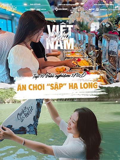 Trải nghiệm 3N2Đ ăn chơi “sập” Hạ Long của Top 10 Checkin-holic 3