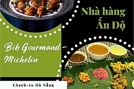 2 nhà hàng Ấn Độ trong danh sách Bib Gourmand của Michelin ở Đà Nẵng