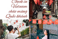 Cộng đồng Check in Vietnam chào mừng Quốc khánh 2/9 với hàng loạt bộ ảnh cờ đỏ sao vàng rực rỡ