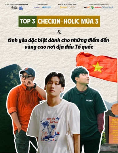 Top 3 Checkin-holic mùa 3 và tình yêu đặc biệt dành cho những điểm đến vùng cao nơi địa đầu Tổ quốc