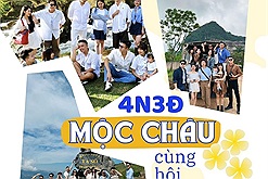 Chuyến đi Mộc Châu 4N3Đ "thử thách tình bạn hơn 10 năm" gây "bão" mạng