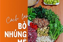 Cách làm món bò nhúng mẻ hợp thời tiết mùa thu với "những tia nắng vàng nhẹ, những cơn gió se se"