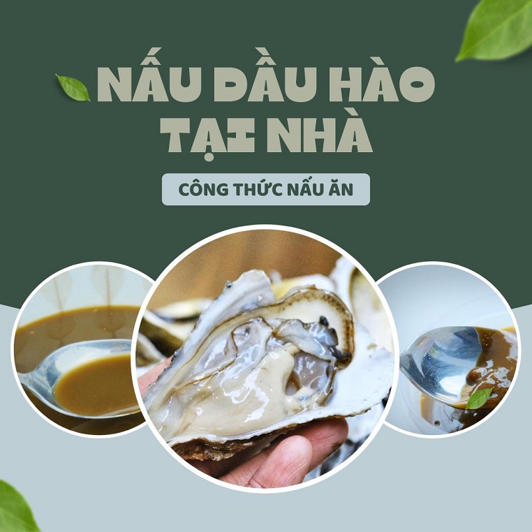 Cách nấu dầu hào tại nhà "cực kỳ đơn giản" chỉ với 3 bước chính