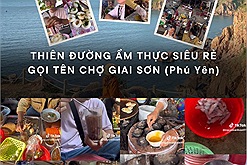 Dạo quanh một vòng chợ Phú Yên được mệnh danh rẻ nhất Việt Nam, ăn no nê chỉ với 20k