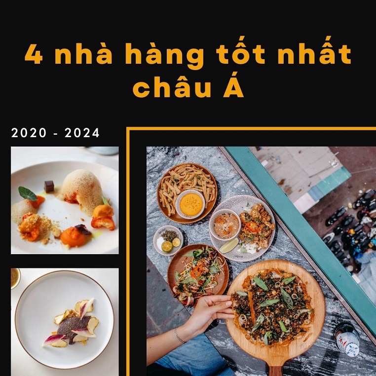 4 điểm đến ẩm thực từng đạt giải Nhà hàng tốt nhất châu Á: Nhà hàng Việt Nam 2 lần liên tiếp được vinh danh