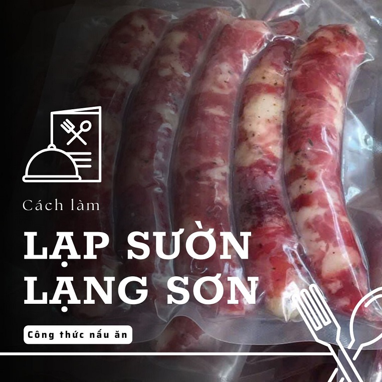 Cách làm lạp sườn Lạng Sơn: "Rán, nướng hoặc xào cùng chút cần tây cũng ngon"