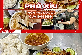 Đến Nam Định nhất định phải thử món phở độc đáo này