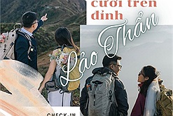 Cô gái đi chụp ảnh cưới trên đỉnh Lảo Thẩn sau hơn 2 năm trekking cùng người ấy ở "nóc nhà Y Tý"