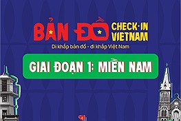 Cùng Bản đồ Check in Vietnam đến TP HCM và Vũng Tàu khám phá “Tinh hoa Nam Bộ”