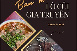 Độc đáo quán bún bò lò củi gia truyền hơn 60 năm tuổi ở Huế