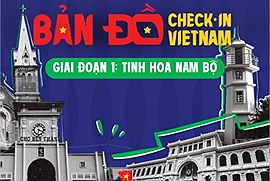 Bản đồ Check in Vietnam khép lại hành trình Tinh hoa Nam Bộ, hứa hẹn nhiều "ngôi sao" đáng chờ đợi ở miền Bắc và miền Trung