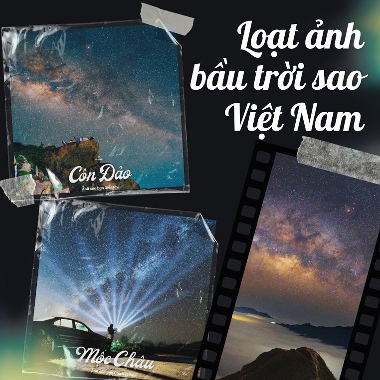 Kỳ ảo loạt ảnh bầu trời sao ở Việt Nam theo phong cách nhiếp ảnh thiên văn