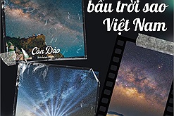 Kỳ ảo loạt ảnh bầu trời sao ở Việt Nam theo phong cách nhiếp ảnh thiên văn