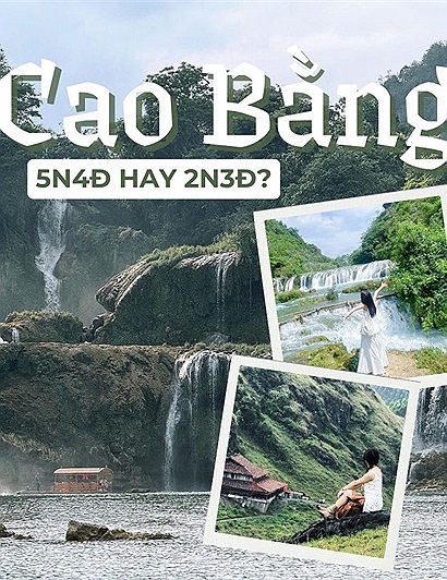 Mùa hè đi Cao Bằng dài ngày hay ngắn ngày? Tham khảo ngay 2 kiểu lịch trình từ thành viên Check in Vietnam