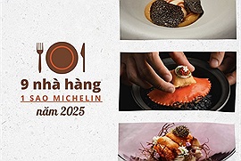 Điểm lại 9 nhà hàng Việt Nam lọt danh sách 1 sao Michelin năm 2025