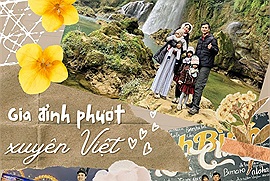 8 kinh nghiệm phượt xuyên Việt của gia đình 5 người đã đi 33/63 tỉnh thành của Việt Nam