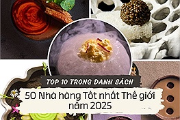 Top 10 địa điểm ăn uống trong danh sách 50 Nhà hàng Tốt nhất Thế giới năm 2025