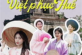 Đi Huế nhất định phải chụp ảnh Việt phục cổ truyền: Phân loại trang phục cung đình triều Nguyễn