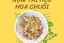 Công thức nộm tai heo hoa chuối làm nên món "mát lòng mát dạ" cho mùa hè