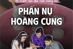 Phấn nụ hoàng cung - Bí mật làn da của các mỹ nữ thời xưa