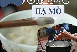Cháo se Hạ Mỗ - Món ngon ngoại thành Hà Nội độc đáo từ cái tên tới cách ăn