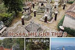 Ngắm nhìn vẻ đẹp "tiên cảnh" của Di sản thế giới thứ 9 tại Việt Nam vừa được UNESCO công nhận