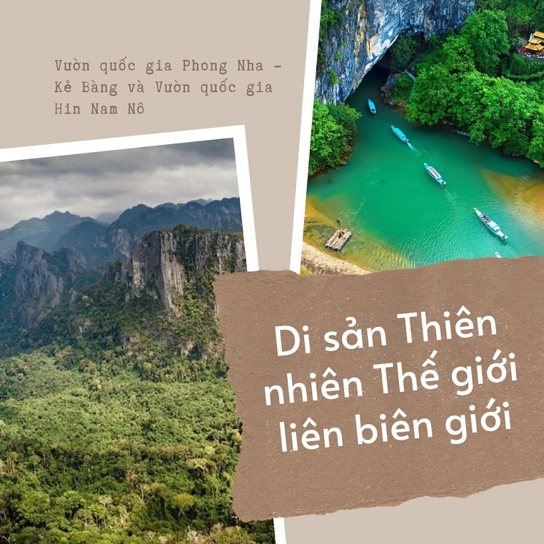 Vườn quốc gia Phong Nha - Kẻ Bàng và Vườn quốc gia Hin Nam Nô - Di sản Thiên nhiên Thế giới liên biên giới giữa Việt Nam và Lào