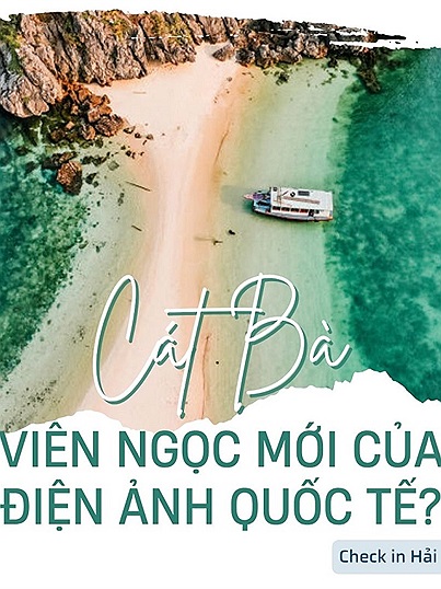 Dân mạng nước ngoài gọi Cát Bà là “Viên ngọc mới của điện ảnh quốc tế”