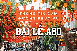 Thông tin cấm đường tại Hà Nội phục vụ Đại lễ A80 từ ngày 21/8 đến Quốc khánh 2/9