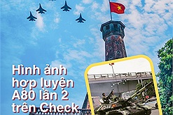Cộng đồng Check in Vietnam "nóng" cùng buổi hợp luyện A80 lần 2: "Tuyệt đối điện ảnh" từ bầu trời tới mặt đất