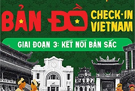 Bản đồ Check in Vietnam giai đoạn 3 tự hào hòa chung không khí rộn ràng của miền Bắc trong dịp Đại lễ 2/9
