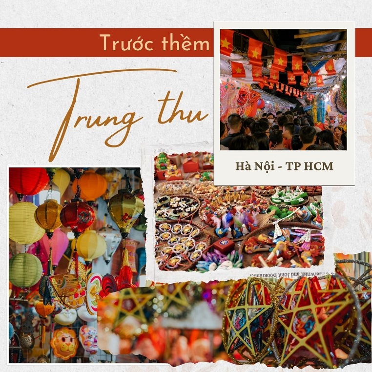 Rộn ràng không khí trước thềm Trung thu ở hai "phố lồng đèn" Sài Gòn và Hà Nội