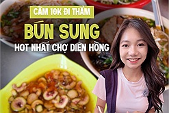 Review bát bún sung "no cành bụng" chỉ với 10k ở chợ Diên Hồng