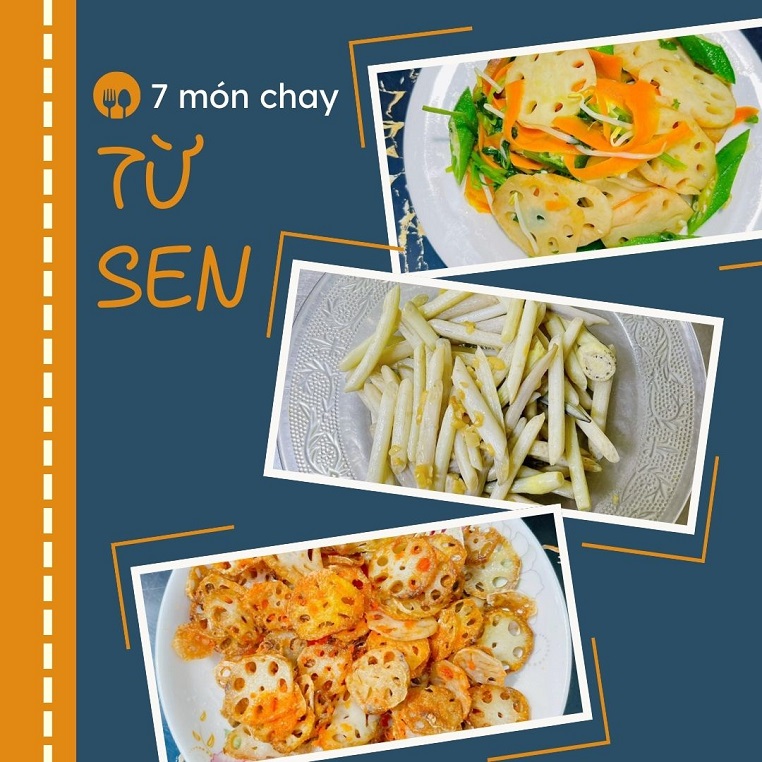 7 món chay tự nấu từ sen với tâm điểm nguyên liệu là củ sen