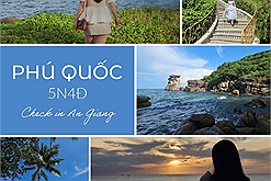 Lịch trình chuyến đi Phú Quốc 5N4Đ: "Yên bình, đồ ăn rẻ, con người dễ thương"