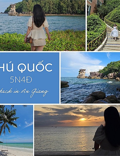 Lịch trình chuyến đi Phú Quốc 5N4Đ: "Yên bình, đồ ăn rẻ, con người dễ thương"